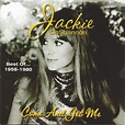 Jackie DeShannon – Best Of… 1958-1980. Come And Get Me (2000, CD) - Discogs