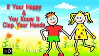 If You're Happy And You Know It Clap Your Hands - Nursery Rhymes for ...
