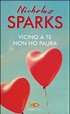 Vicino a te non ho paura - Nicholas Sparks - Libro - Mondadori Store