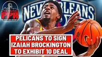 Pelicans To Sign Izaiah Brockington to Exhibit 10 Deal - YouTube