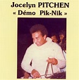 JOCELYN PITCHEN : Démo Pik-nik - Patrimoine musical de l'Océan Indien