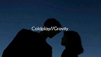 Coldplay - Gravity ( Letra En Español) 💞 - YouTube