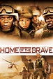 Home of the Brave (2006) - Posters — The Movie Database (TMDB)