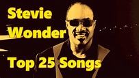 Top 10 Stevie Wonder Songs (25 Songs) Greatest Hits - YouTube