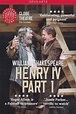 Shakespeare's Globe: Henry IV, Part 1, 2010 Movie Posters at Kinoafisha
