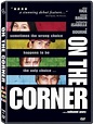 Affiche du film On the Corner - Photo 1 sur 1 - AlloCiné