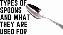 Types of spoons you should know of:(and what they are used for) - YouTube