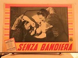 "SENZA BANDIERA" MOVIE POSTER - "SENZA BANDIERA" MOVIE POSTER