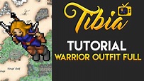 TIBIA TUTORIAL - FULL WARRIOR OUTFIT - YouTube