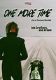 One More Time filme - Veja onde assistir