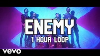 Imagine Dragons x J.I.D - Enemy (1 HOUR) - YouTube