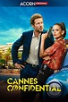 Cannes Confidential (TV Series 2023) - IMDb