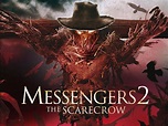 Messengers 2: The Scarecrow - Movie Reviews