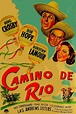 Camino de Rio (1947) VOSE | DESCARGA CINE CLASICO