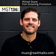 MGT136: An Ethical Way To Spotify Promotion – Michael Sloane (Streaming ...