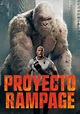 Proyecto Rampage - película: Ver online en español