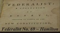 The Federalist No.69 - YouTube
