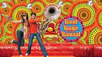 Band Baaja Baaraat (2010) - AZ Movies