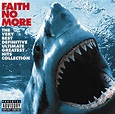 Faith No More альбом The Very Best Definitive Ultimate Greatest Hits ...