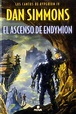 Libro El ascenso de Endymion (Los cantos de Hyperion 4), Dan Simmons ...