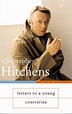 Letters to a Young Contrarian by Christopher Hitchens | 9780465030323 ...