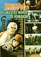Película: Kalimán En El Siniestro Mundo De Humanon (1976 ...