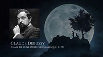 Claude Debussy: Clair de lune - YouTube