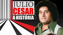 A HISTÓRIA DO CANTOR JULIO CESAR - YouTube
