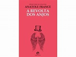 Livro A Revolta Dos Anjos de Anatole France (Português) | Worten.pt