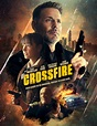 Crossfire (2023) - IMDb