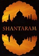 Shantaram - Shantaram (2015) - Film - CineMagia.ro