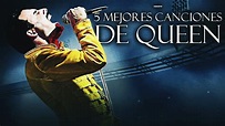 Las 5 Mejores Canciones De Queen - YouTube