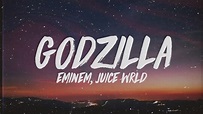 Eminem - Godzilla (Lyrics) ft. Juice WRLD - YouTube