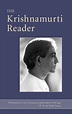 The Krishnamurti Reader by J. Krishnamurti - Penguin Books New Zealand