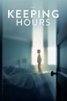 The Keeping Hours (2017) — The Movie Database (TMDB)