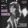 Look Out It's Joanie Sommers by Joanie Sommers: Amazon.co.uk: CDs & Vinyl
