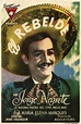 El rebelde (1943) - tt0174157 - ESP P01 | Jorge negrete, Negrete ...