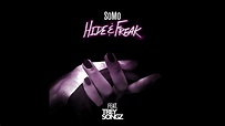 SoMo - Hide & Freak Feat. Trey Songz (Lyrics) - YouTube