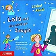 Lola und die einzige Zeugin: Amazon.de: Isabel Abedi: Bücher