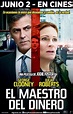 Cine: "El Maestro Del Dinero" | Estreno 2 de Junio - puntoguate.com