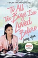 To All the Boys I've Loved Before | Book by Jenny Han | Official ...