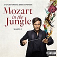 Mozart In The Jungle: Season 3: Varios, Wolfgang Amadeus Mozart: Amazon ...
