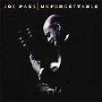 Unforgettable, Joe Pass | CD (album) | Muziek | bol