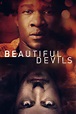 Beautiful Devils - Rotten Tomatoes