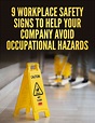 9 Workplace Safety Signs to Help Your Company Avoid Occupational ...