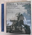 Charles Bridgeman and the English Landscape Garden, First Edition ...