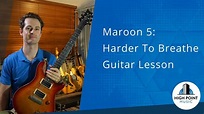 Maroon 5:Harder To Breathe (Guitar Lesson) - YouTube
