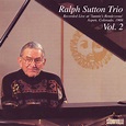 Ralph Sutton Trio, Vol. 2 | Ralph Sutton Trio | Storyville Records