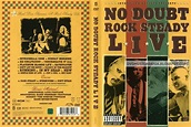 LOS MEJORES DVD DE MUSICA Y MAS....!!!!: No Doubt - Rock Steady Live (2002)