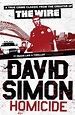 Homicide: A Year On The Killing Streets: Amazon.co.uk: Simon, David ...